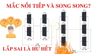 Hướng Dẫn Lắp Tấm Pin Năng Lượng Mặt Trời | Nối Tiếp Và Song Song Pin Mặt Trời | TopSun Solar