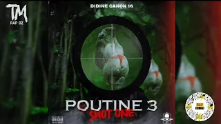 DIDINE CANON 16   POUTINE 3 Clash TRAP KING جديد ديدين كلاش كلاش تراب كينغ 2022