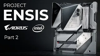 AORUS Ensis feat. AORUS Z490 Xtreme Waterforce & Intel i9 10900k Part 2 - Motherboard #Ensis