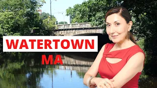 Living in Boston Suburbs - WATERTOWN, Massachusetts