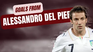 A few career goals from Alessandro Del Piero