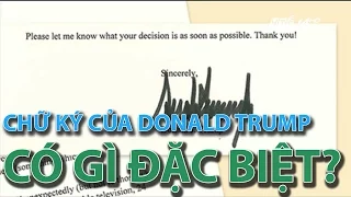 (VTC14)_Chữ ký của Donald Trump có gì đặc biệt?