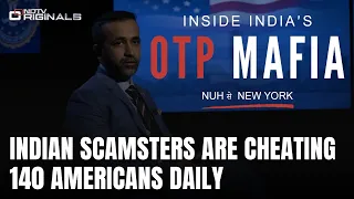India's OTP Mafia - How Scamsters In India Trap Scores Of Americans Daily Speaking Flawless English