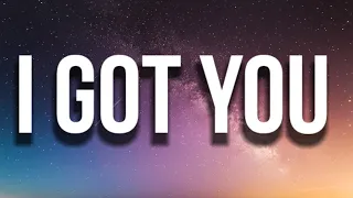 Russ - I Got You (Lyrics)