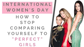 INTERNATIONAL WOMEN'S DAY: How To Stop Comparing Yourself To Other Women & Be Confident! | Shallon