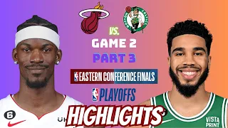 Boston Celtics vs Miami Heat Game 2 Full Game Highlights 3rd-QTR | NBA Playoffs 2023 Eastern Finals