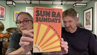 "Rodger Coleman's Sun Ra Sundays (edited by Sam Byrd)"