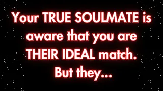 Angels say Your True Soulmate is aware that you are their ideal match... | Angels messages |