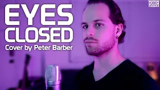 IMAGINE DRAGONS - "Eyes Closed" (Cover by Peter Barber)