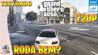 TESTANDO GTA V EM 720 TRAVANDO O FPS A 30 FPS - I3 6006U 8GB RAM INTEL HD 520