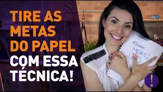 COMO EU TIRO AS METAS DO PAPEL! Técnica simples pra juntar mais dinheiro do que nunca!