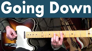 How To Play Going Down On Guitar | Freddie King Guitar Lesson + Tutorial