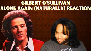 Gilbert O'Sullivan Alone Again Naturally Reaction