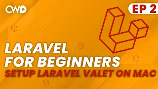 How to Install Laravel Valet on Mac | Full Laravel 9 Course | Laravel For Beginners | Learn Laravel