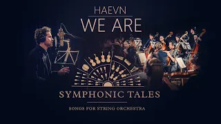 HAEVN - We Are (Symphonic Tales) Lyric