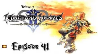 Let's Play Kingdom Hearts II Final Mix Episode 41 :: Guardians of Destiny