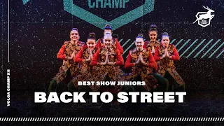 VOLGA CHAMP 2019 XII | BEST SHOW JUNIORS | BACK TO STREET