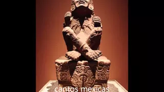 cantos mexicas