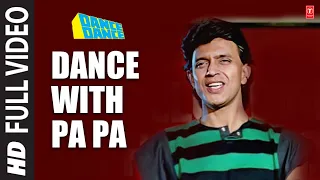 Dance With Pa Pa - Full Song | Dance Dance | Vijay Benedict | Bappi Lahiri | Mithun Chakraborty