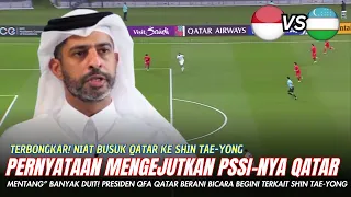 🔴GEGER ~ Pernyataan Mengejutkan PSSI-nya Qatar Terkait STY Jelang Semifinal Indonesia Vs Uzbekistan