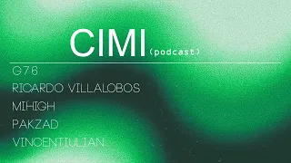 Minimal Microhouse Podcast - Cimi // G76 - Ricardo Villalobos - Vincentiulian