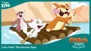 Otto's Tales: Let's Visit the Hoover Dam | PragerU Kids