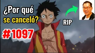 Por qué se Canceló One Piece capítulo 1097