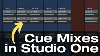 Cue Mixes in #StudioOne