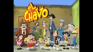 Chavo Del Ocho Theme Music