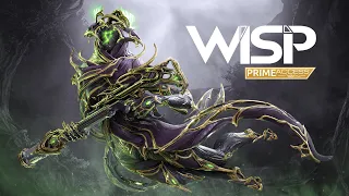 Warframe | Wisp Prime Access - Available Now On All Platforms!