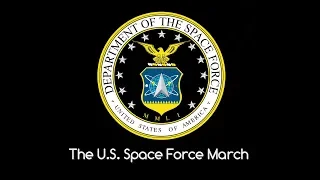 The U.S. Space Force March 😉