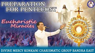 PREPARATION FOR PENTECOST | EUCHARISTIC MIRACLES | Br.Prakash Dsouza | LIVE | 27th APR 2024