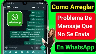 Cómo Solucionar El Problema De Que No Se Envía Mensaje De Whatsapp || Mensaje que no envía WhatsApp