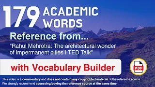 179 Academic Words Ref from "Rahul Mehrotra: The architectural wonder of impermanent cities | TED"
