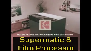 KODAK SUPERMATIC 8 FILM PROCESSOR   SUPER 8mm MOVIE FILM DEVELOPING SYSTEM PROMO  XD72494
