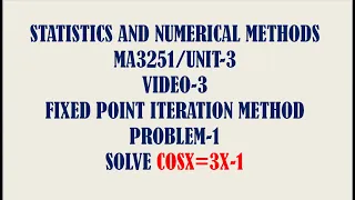 cos x=3x-1 by Fixed point iteration Method Problem -1, UNIT-3 | VIDEO-3