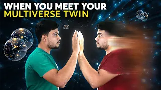 What If I Met My Cosmic Twin From Another Universe? क्या होगा अगर अपने दूसरी दुनिया के Twin से मिलू