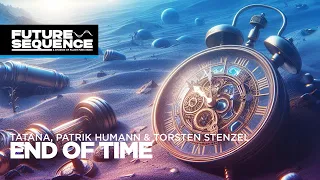 Tatana, Patrik Humann & Torsten Stenzel – End Of Time