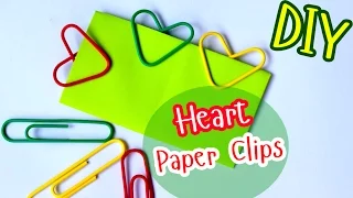 How to Make Heart Paper Clips / DIY Valentine's Day