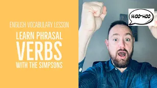 Learn phrasal verbs with The Simpsons - English vocabulary lesson