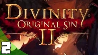 Divinity Original Sin 2 Gameplay Walkthrough Game Let's Play Playthrough Part 2 PC