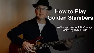 How to Play Golden Slumbers on Guitar Tutorial Lesson