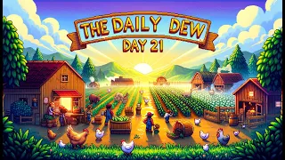 The Daily Dew Day 21 | Farm Expanding, Can I Handle it? | Stardew Valley Adventure