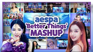 aespa "Better Things" Reaction Mashup