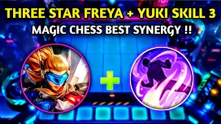 YUKI SKILL 3 + 3 STAR FREYA !! MAGIC CHESS BEST SYNERGY YUKI SKILL 3