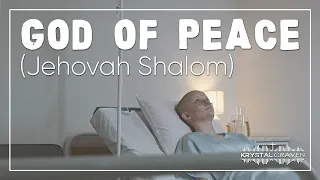 Krystal Craven - God of Peace (Jehovah Shalom) Music Video