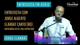 Entrevista com Jorge Alberto Elarrat Canto (2015)