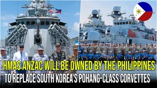 HMAS ANZAC WILL BE OWNED BY THE PHILIPPINES TO REPLACE SOUTH KOREA'S POHANG-CLASS CORVETTES ❗❗❗