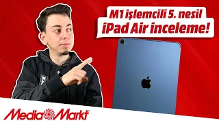 M1 işlemcili 5. nesil iPad Air inceleme!