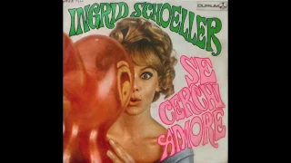 Ingrid Schoeller - Se Cerchi Amore